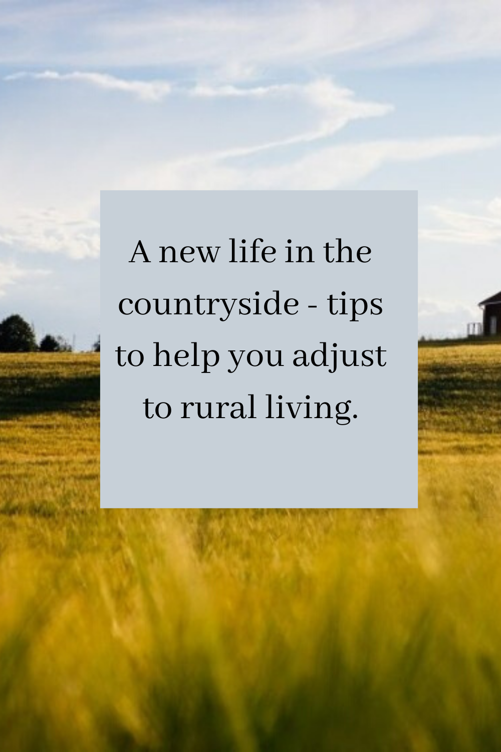 tips for rural living