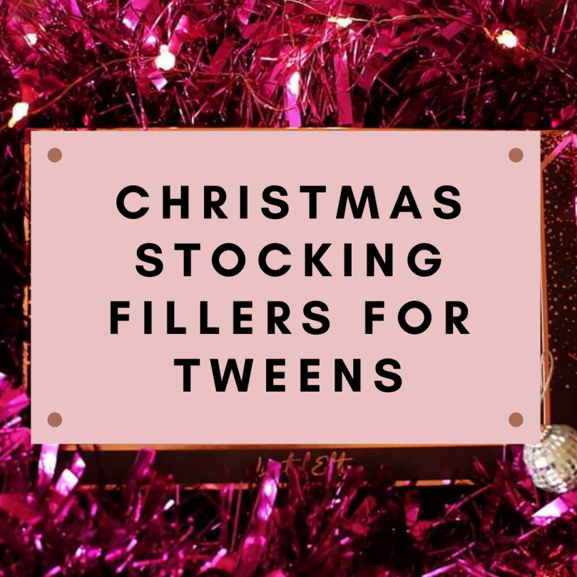 Christmas Stocking fillers for tweens.